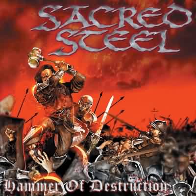 Sacred Steel: "Hammer Of Destruction" – 2006